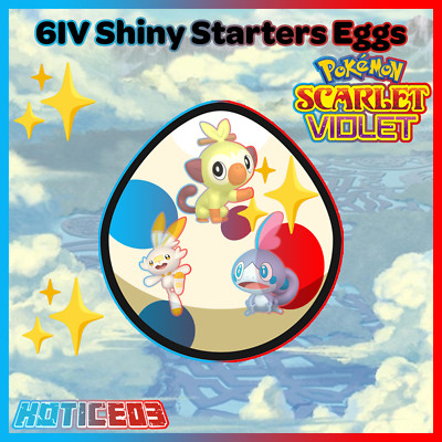 SCORBUNNY GROOKEY SOBBLE   SHINY 6IV EGGS   Pokemon SCARLET and VIOLET Starters