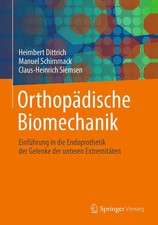 Orthopädische Biomechanik | Heimbert Dittric...