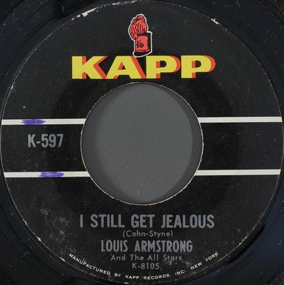 Louis Armstrong And His All-Stars - I Still Get Jealous (7'', Single)