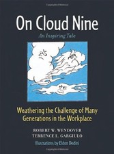 On Cloud Nine: Weathering Many Generations Workplace - VERY GOOD