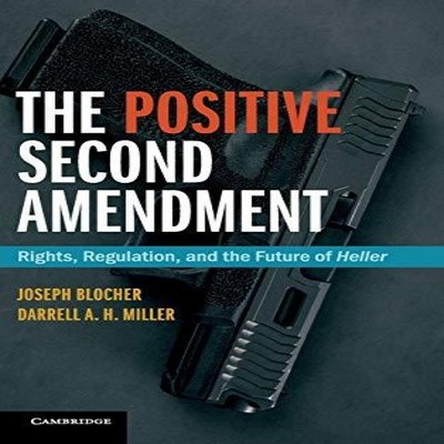 The Positive Second Amendment Joseph Blocher Hardcover Cambridge