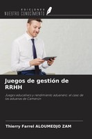Juegos De GestióN De Rrhh Thierry Farrel Aloumedjo Zam Taschenbuch Spanisch 2024