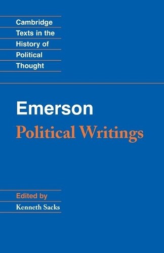 Emerson: Political Writings by Kenneth S. Sacks - 9780521710022