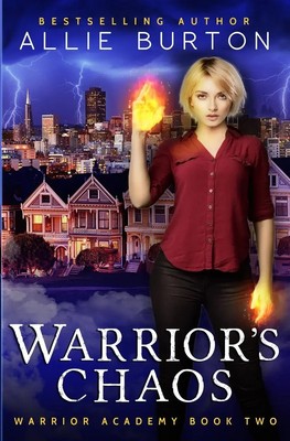 Warrior's Chaos Warrior Academy Book Two Allie Burton Taschenbuch Englisch 2019