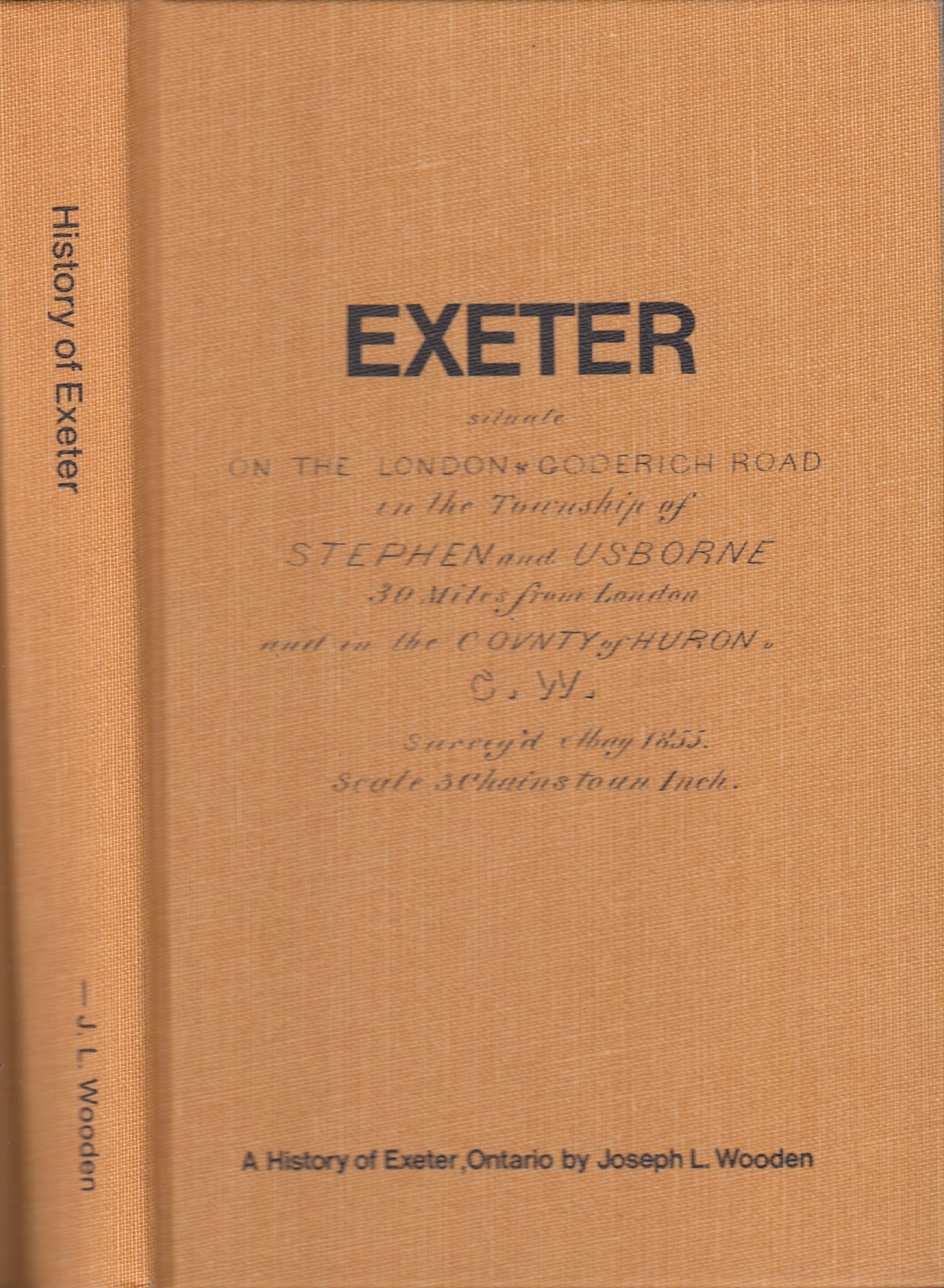 EXETER: A HISTORY OF EXETER(ONTARIO) by Joseph L. Wooden attractive ...