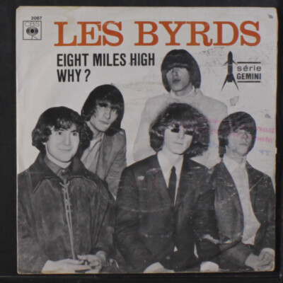 BYRDS: Eight Miles High / Why CBS 7'' Single 45 UPM