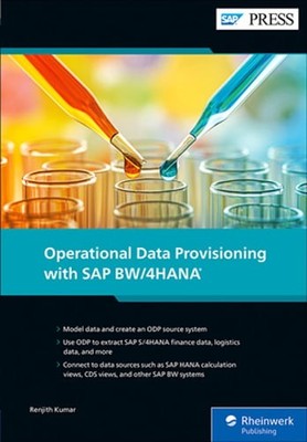 Operational Data Provisioning with SAP Bw/4hana by Renjith Kumar Palaniswamy