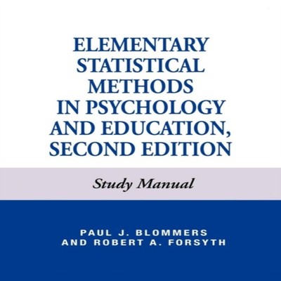 Elementary Statistical Methods in Psychology and Education Study