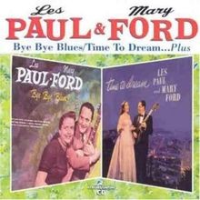 Bye Bye Blues/a Time to Dream. von les  Mary Ford Paul | CD | Zustand sehr gut