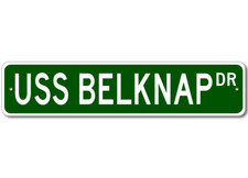 USS BELKNAP APD 34 Ship Navy Sailor Metal Street Sign - Aluminum