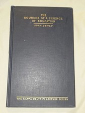 John DEWEY / The Sources of a Science of Education 1929 Hardcover 
