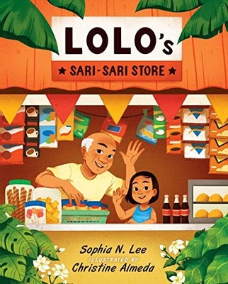Sophia N. Lee - Lolo's Sari-sari Store - Hardback - H245z