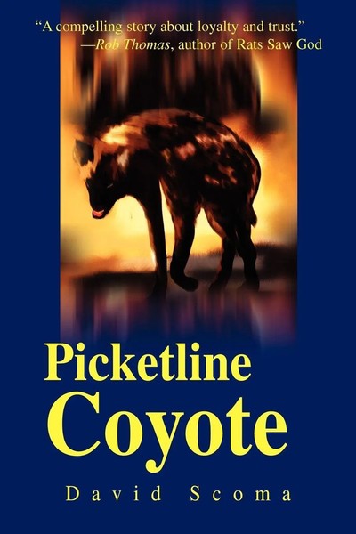 David Scoma | Picketline Coyote | Taschenbuch | Englisch (2001) | iUniverse-image