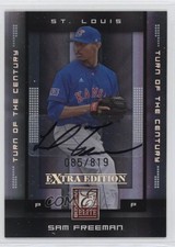 2008 Donruss Elite Extra Edition Turn of the Century 85/819 Sam Freeman Auto e7b