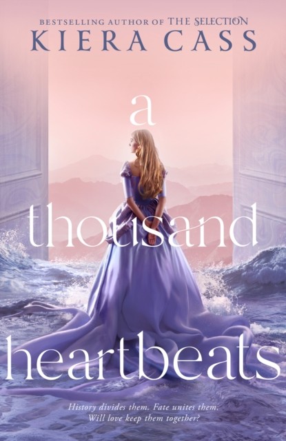 A Thousand Heartbeats by Kiera Cass (Paperback Book)