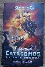 WARHAMMER AGE OF SIGMAR WARCRY CATACOMBS BLOOD OF THE EVERCHOSEN PAPERBACK