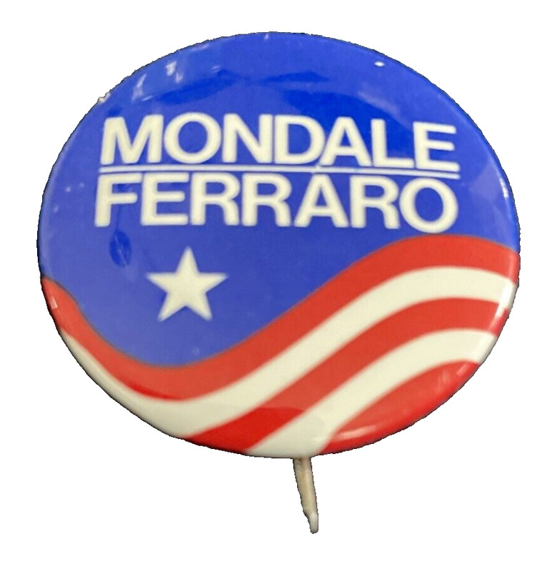 MONDALE/FERRARO PINBACK  CAMPAIGN BUTTON 1984