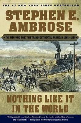 Nothing Like It In the World: The Men Who Built the Transcontinental Rail - GOOD