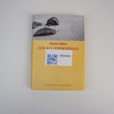 Zen Als Lebenspraxis Robert Aitken