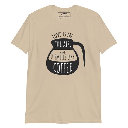 Love Is In The Air And It Smells Like Coffee Short-Sleeve T-Shirt - Picture 4 of 7