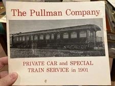 The Pullman Company: Private Car and Special Train Service in 1901 