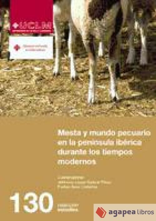 Mesta y mundo pecuario en la Península Ibérica durante los tiempos modernos