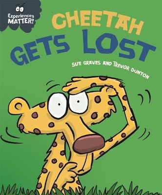 Sue Graves Experiences Matter: Cheetah Gets Lost (Paperback) (UK IMPORT)