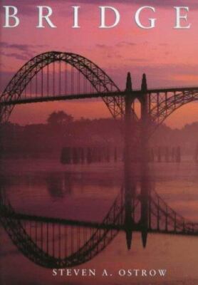 Bridges by Steven A. Ostrow (1997, Hardcover) HC/DJ