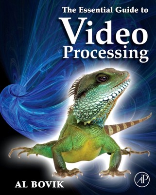 Bovik - Essential Guide to Video Processing - New paperback or softbac - X555z