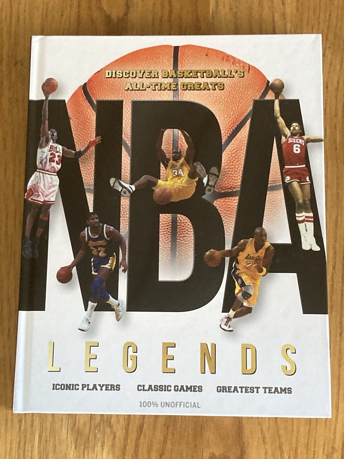 NBA Legends : Discover Basketball's All-Time Greats. 2020 Hardcover