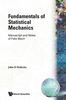 Walecka John D | Fundamentals OF Statistical Mechanics | Taschenbuch | Englisch