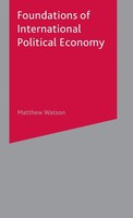 Matthew Watson | Foundations Of International Political Economy | Buch (2005)