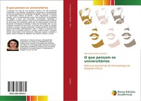 Maria José Pereira Caetano | O Que Pensam Os UniversitáRios | Taschenbuch (2017)