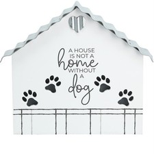 A House is Not a Home Without a Dog Plaque