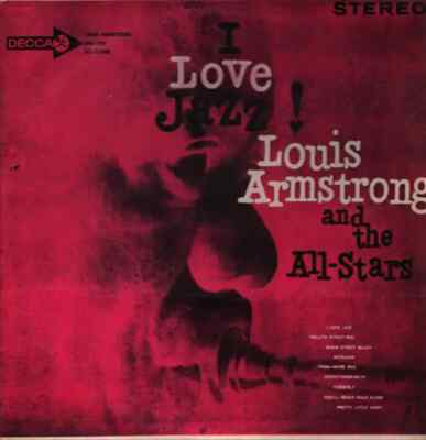 Louis Armstrong And His All-Stars I Love Jazz! NEAR MINT Decca Vinyl LP