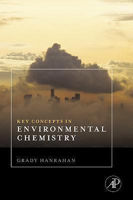 Key Concepts in Environmental Chemistry Hanrahan Paperback Academic Press