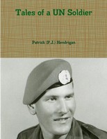 Patrick Hendrigan | Tales Of A Un Soldier | Taschenbuch | Englisch (2014)