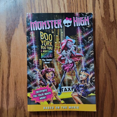 Monster High: Boo York, Boo York: The Junior Novel - Paperback - GOOD