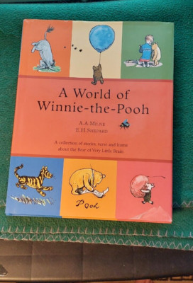 A World of Winnie the Pooh A. A. Milne 1998, illustrations E.H.