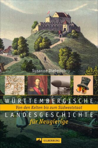 Württembergische Landesgeschichte für Neugierige Susanne Dieterich - Bild 1 von 1