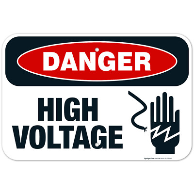 OSHA Danger Sign, High Voltage Sign,
