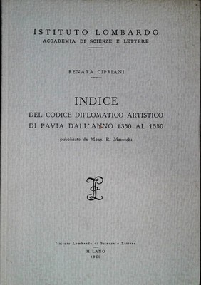 INDEX DES KÜNSTLERISCHEN DIPLOMATISCHEN CODE VON PAVIA VOM JAHR 1350 BIS 1550