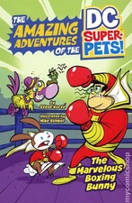 Amazing Adventures DC Super Pets Ace! The Marvelous Boxing Bunny SC #1 NM 2022