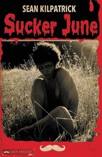 Sucker June by Sean Kilpatrick (English) Paperback Book