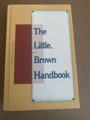 The Little, Brown Handbook Jane E. Aaron, H. Ramsey Fowler, Michael Greer