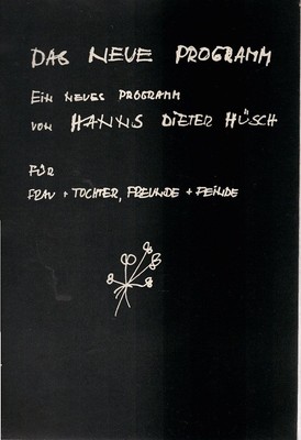 Das Neue Programm. Ein neues Programm von Hanns Dieter Hüsch für Frau + Tochter,