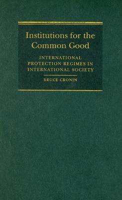 Institutions for the Common Good Cronin Hardback Cambridge University Press