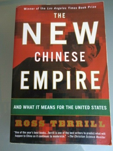 THE NEW CHINESE EMPIRE: AND WHAT IT MEANS TO THE UNITED STATES by ROSS TERRILL  - Bild 1 von 10
