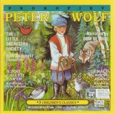 Prokofiev: Peter  The Wolf: 3 Children's Classics By Little Orchestra AUDIO CD
