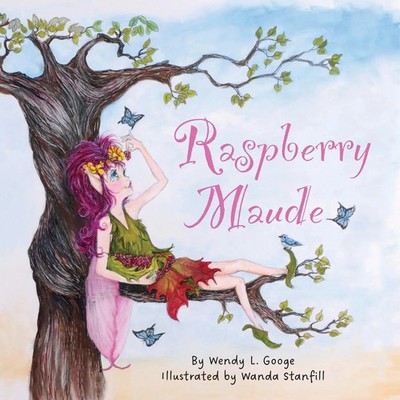 Raspberry Maude Wendy L Googe Taschenbuch Englisch 2023 The HillHelen Group LLC